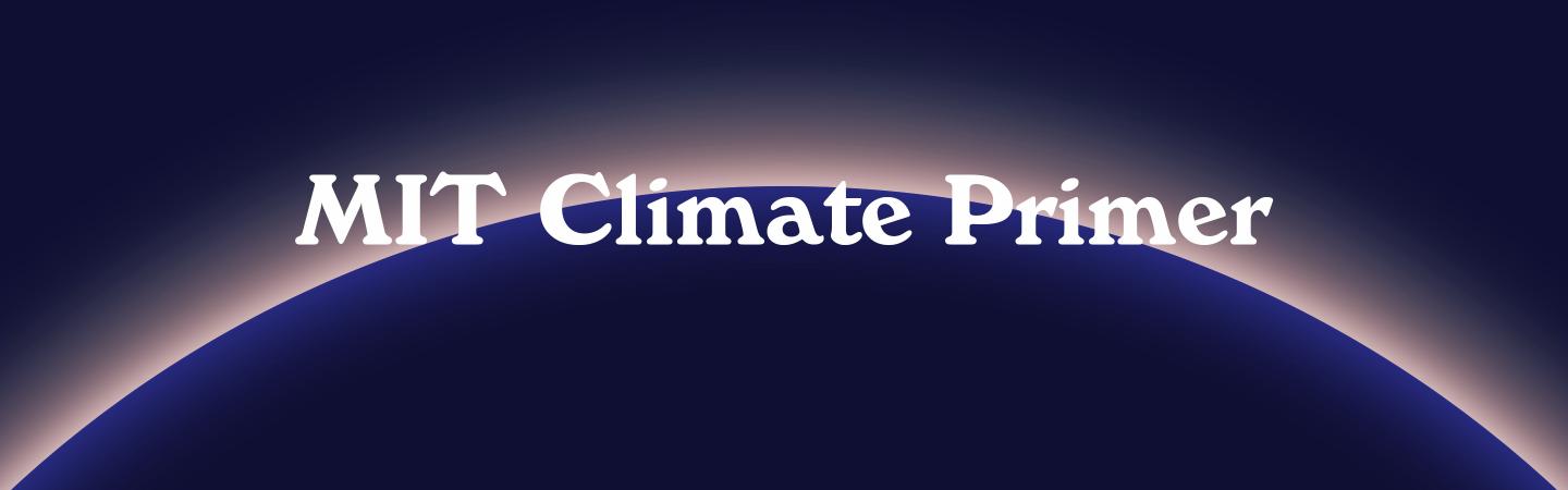 MIT Climate Primer