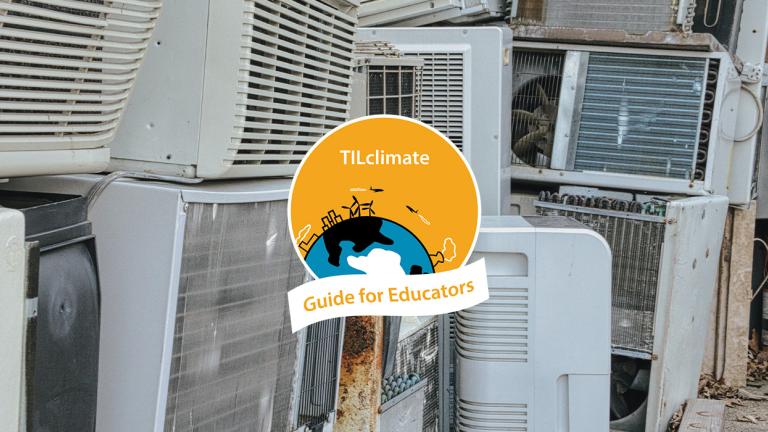a pile of discarded air conditioners, with the TILclimate Guide for Educators logo in front
