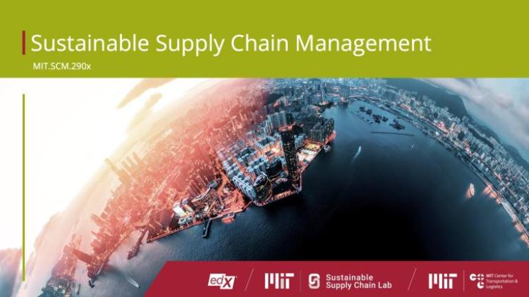 Sustainable Supply Chain Management - SCM 290x online course