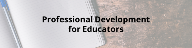 Professional Development for Educators