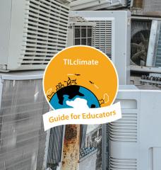 a pile of discarded air conditioners, with the TILclimate Guide for Educators logo in front